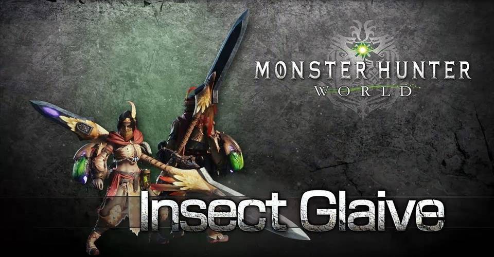 Monster Hunter World How To Use And Upgrade The Insect Glaive